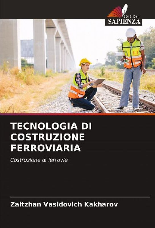 TECNOLOGIA DI COSTRUZIONE FERROVIARIA