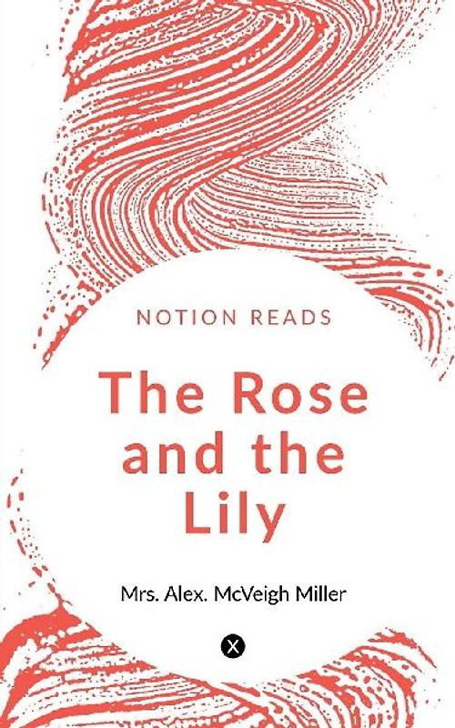 The Rose and the Lily