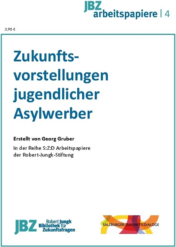 Zukunftsvorstellungen jugendlicher Asylbewerber