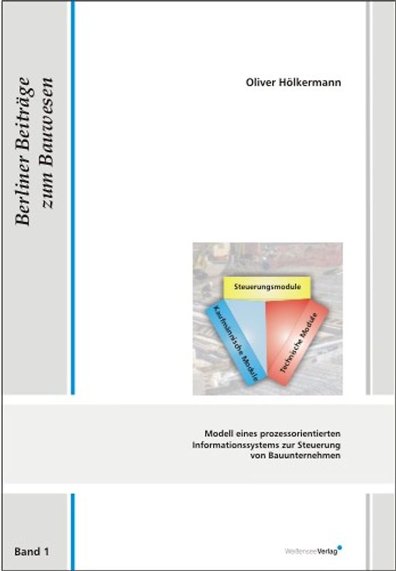 Modell eines prozessorientierten Informationssystems zur Steuerung von Bauunternehmen