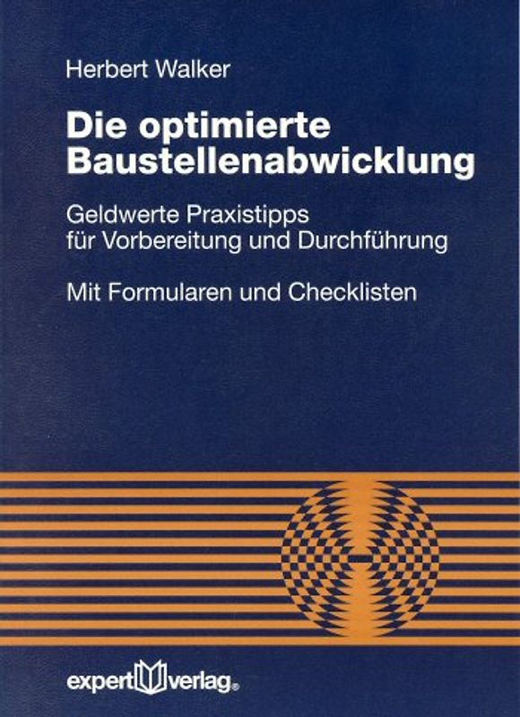Die optimierte Baustellenabwicklung