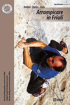 Arrampicare in Friuli - Klettern in Friaul