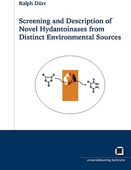 Screening and description of novel hydantoinases from distinct environmental sources