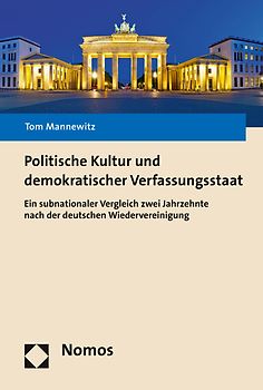 Politische Kultur und demokratischer Verfassungsstaat