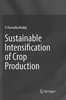 Sustainable Intensification of Crop Production