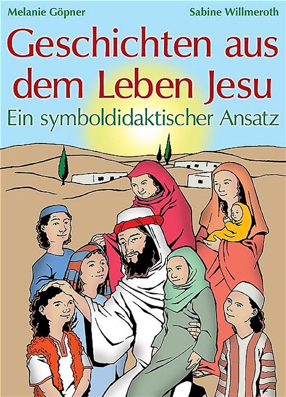 Geschichten aus dem Leben Jesu