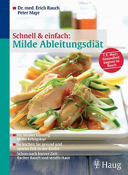 Schnell & einfach: Milde Ableitungsdiät