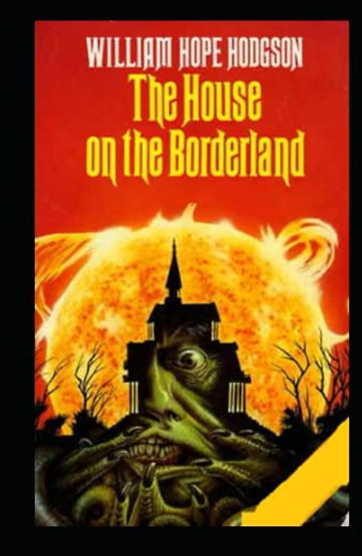 The House on the Borderland illustrated