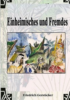 Werkausgabe - Liebhaberausgabe ungekürzte Ausgabe letzter Hand / Einheimisches und Fremdes