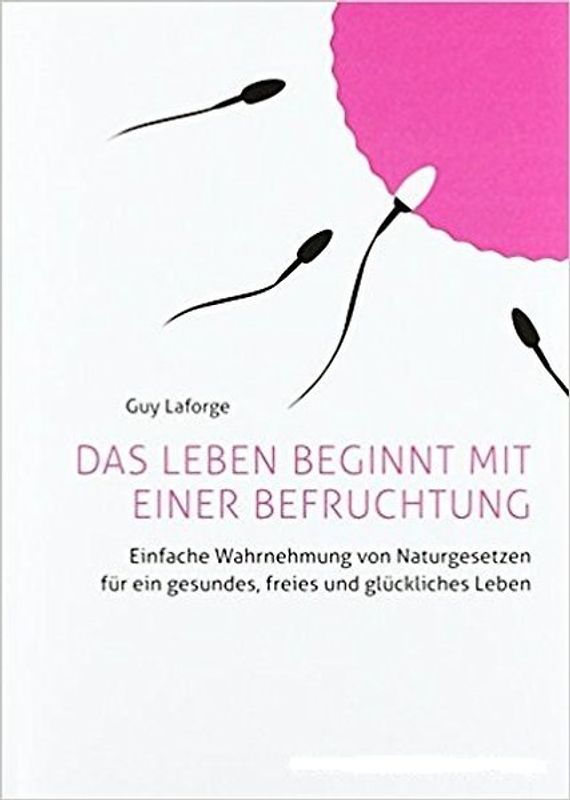 Das Leben beginnt mit einer Befruchtung