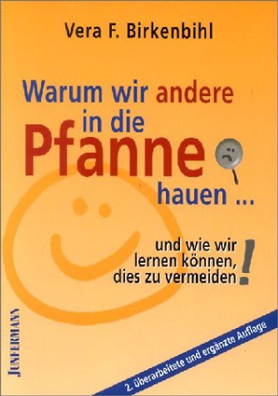 Warum wir andere in die Pfanne hauen
