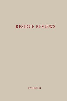 Residue Reviews / Rückstands-Berichte