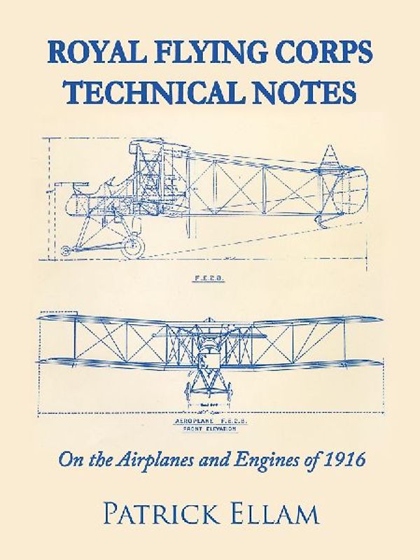 Royal Flying Corps Technical Notes
