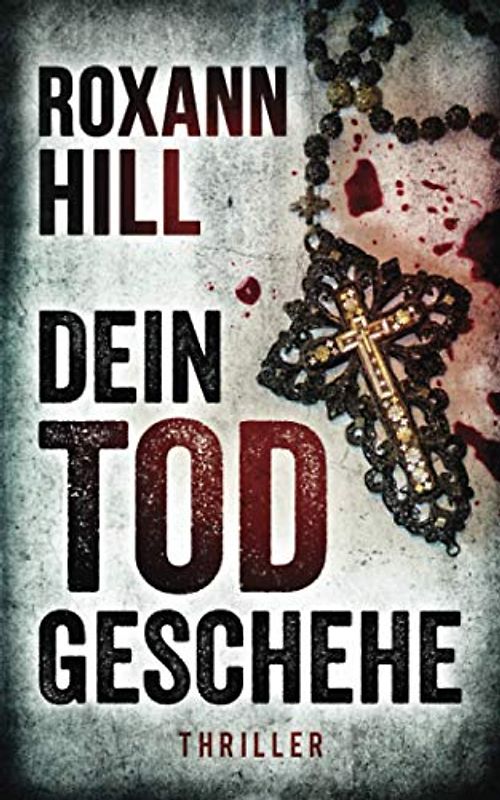 Dein Tod geschehe: Der zwölfte Fall für Steinbach und Wagner