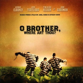 O Brother, Where Art Thou? - Eine Mississippi Odyssee [Soundtrack]