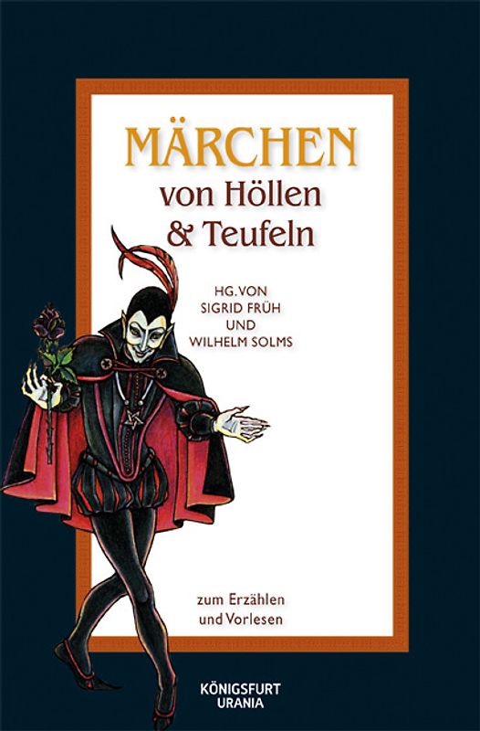 Märchen von Höllen und Teufeln. Zum Erzählen und Vorlesen