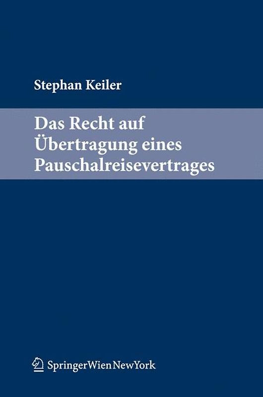 Das Recht auf Übertragung eines Pauschalreisevertrages