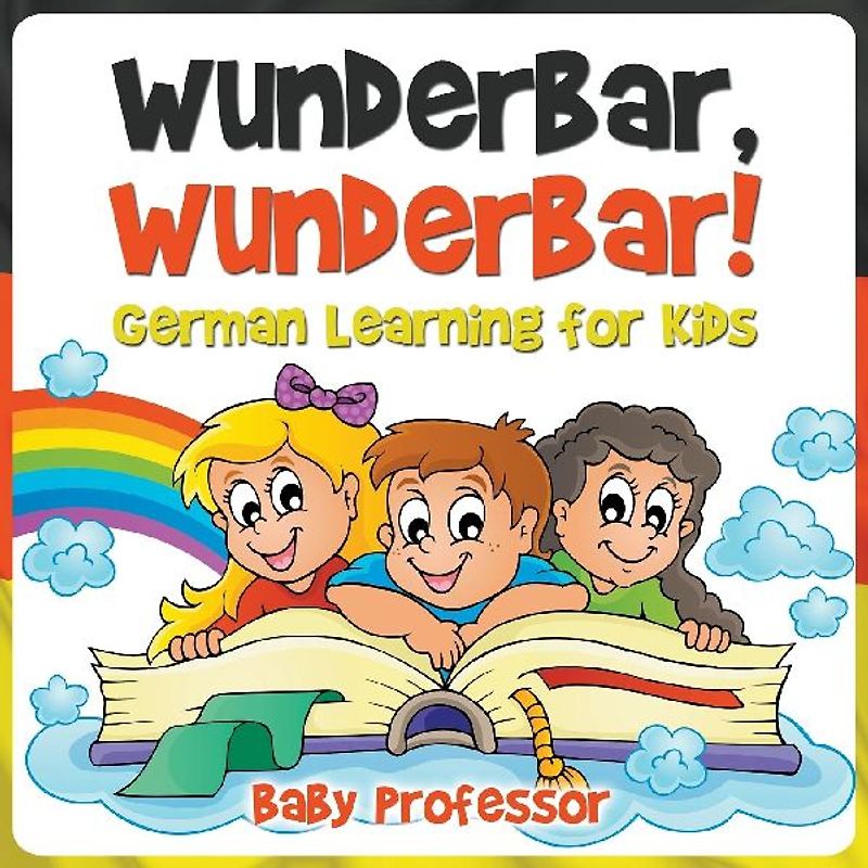 Wunderbar, Wunderbar! | German Learning for Kids