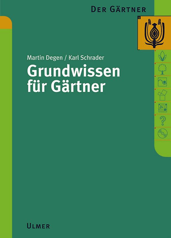 Der Gärtner / Grundwissen für Gärtner