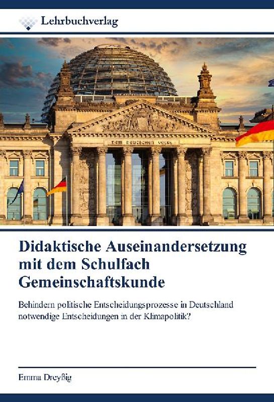Didaktische Auseinandersetzung mit dem Schulfach Gemeinschaftskunde