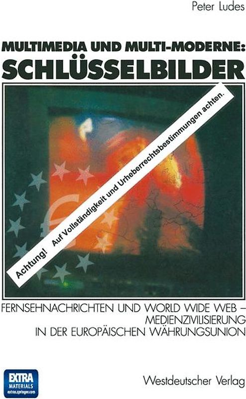 Multimedia und Multi-Moderne: Schlüsselbilder