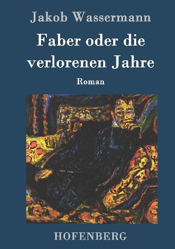 Faber oder die verlorenen Jahre