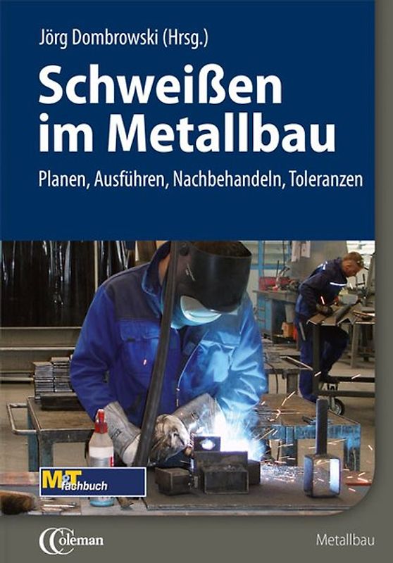 Schweißen im Metallbau