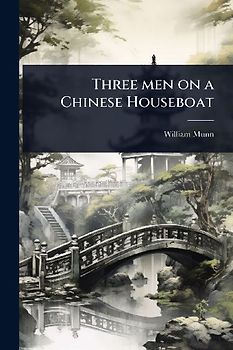 Three men on a Chinese Houseboat