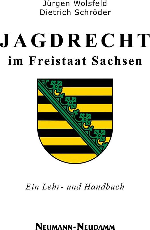 Jagdrecht im Freistaat Sachsen