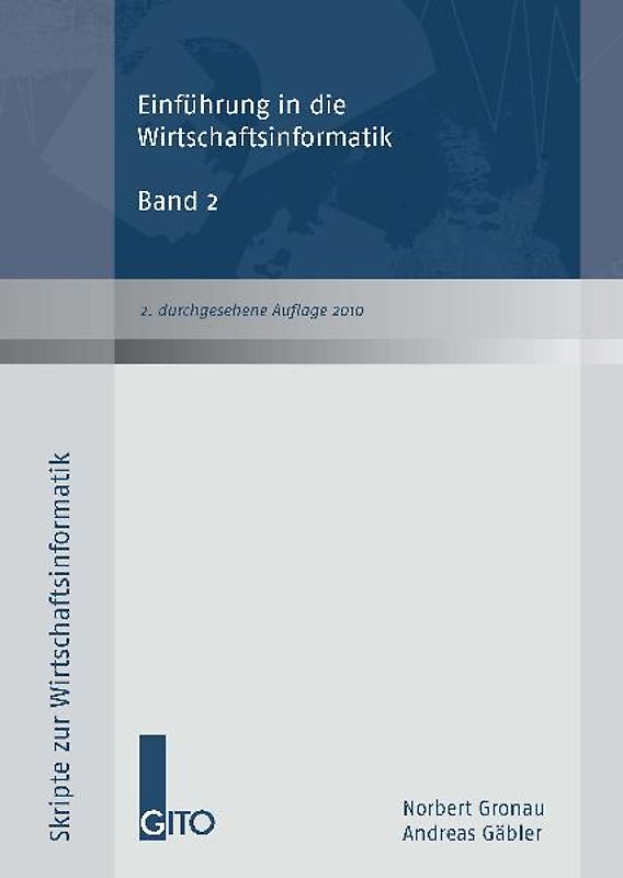 Einführung in die Wirschaftsinformatik Band 2