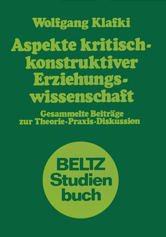 Aspekte kritisch-konstruktiver Erziehungswissenschaft