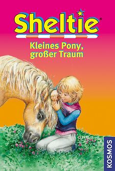 Sheltie, Kleines Pony, großer Traum