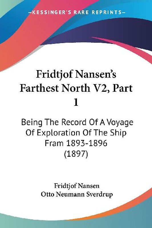 Fridtjof Nansen's Farthest North V2, Part 1