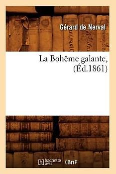 La Bohême Galante, (Éd.1861)