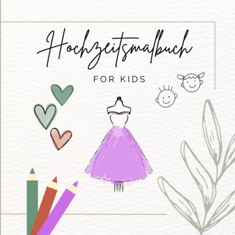 Hochzeitsmalbuch: For Kids