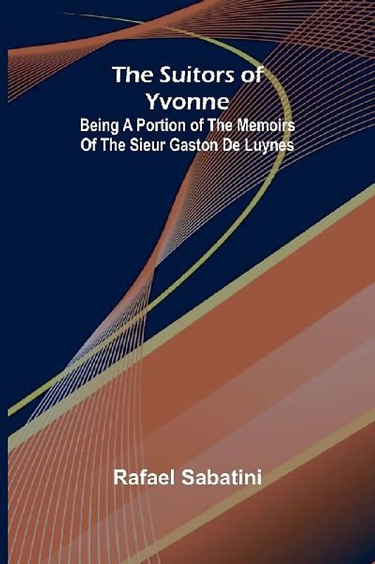 The Suitors of Yvonne