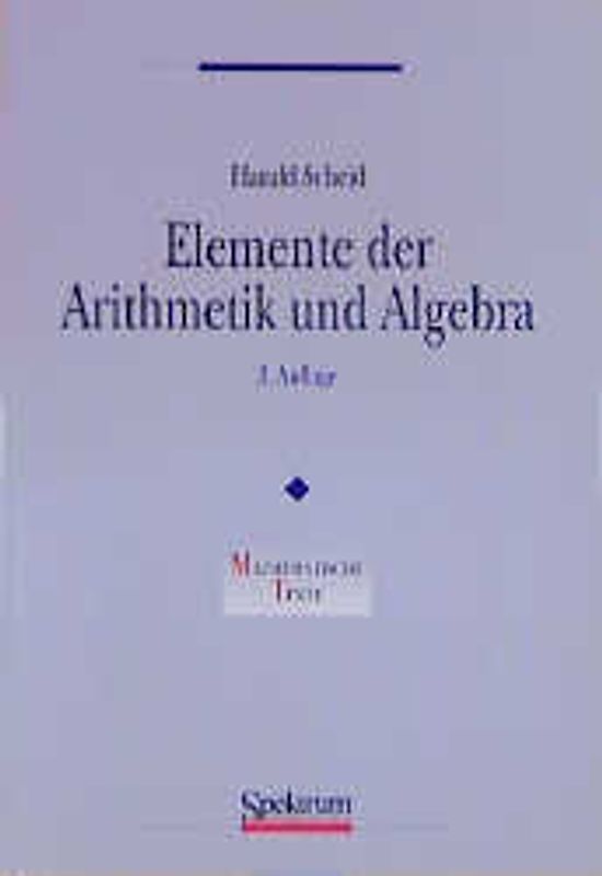 Elemente der Arithmetik und Algebra