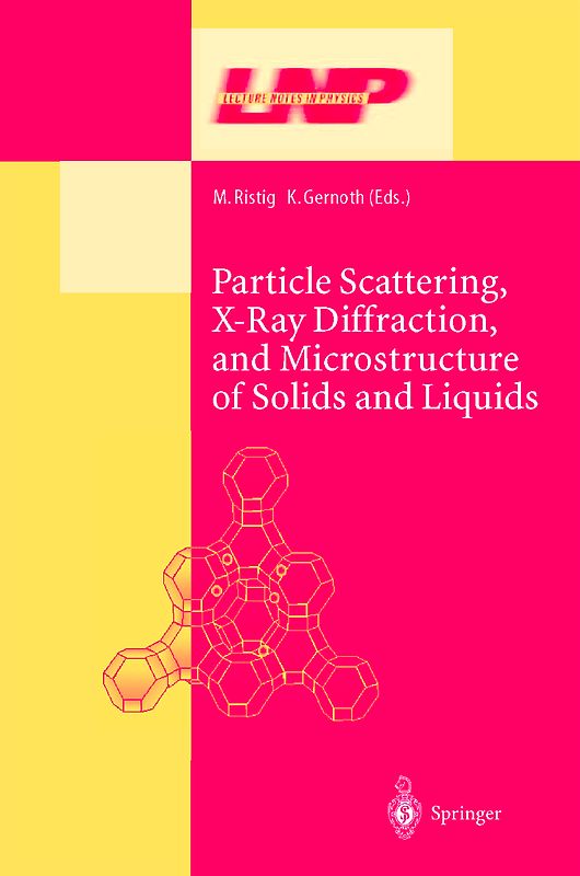 Particle Scattering, X-Ray Diffraction, and Microstructure of Solids and Liquids