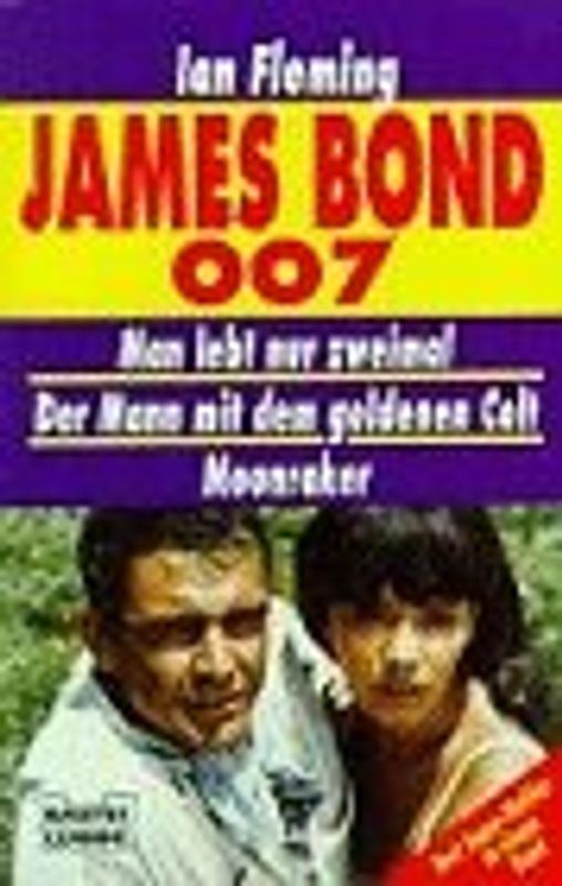 James Bond 007 - Man lebt nur zweimal /Der Mann mit dem goldenen Colt /Moonraker