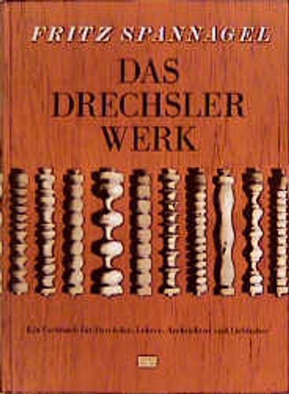 Das Drechslerwerk