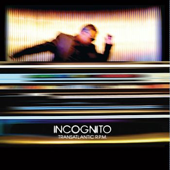 Incognito - Transatlantic R.P.M.