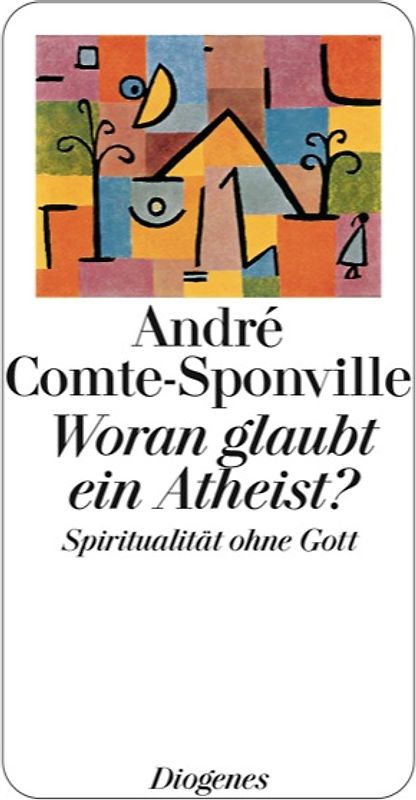 Woran glaubt ein Atheist?