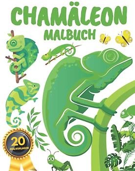Chamäleon Malbuch: Chamäleons Reptilien Malbuch für Kinder,Jungen und Mädchen :Entspannung und Stressabbau (Geschenke für Kinder)