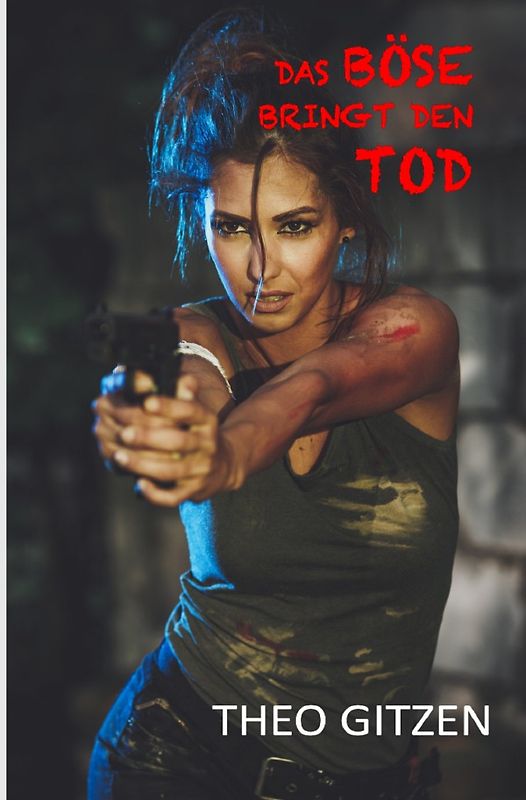 Das Böse bringt den Tod