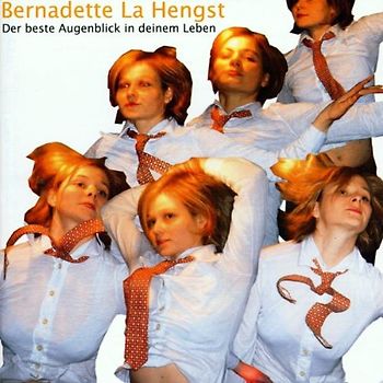 Bernadette La Hengst - Der Beste Augenblick in Deinem Leben