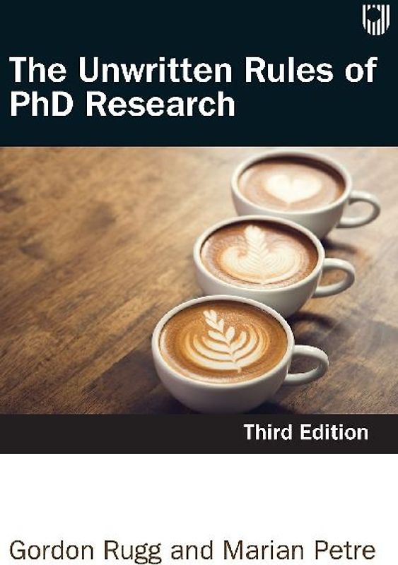 The Unwritten Rules of PhD Research