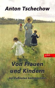 Von Frauen und Kindern: mit Fußnoten kommentiert