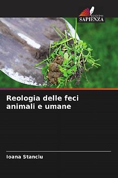 Reologia delle feci animali e umane