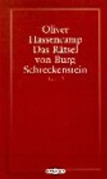 Burg Schreckenstein / Das Rätsel von Burg Schreckenstein