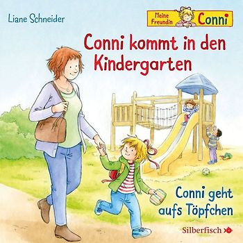Conni kommt in den Kindergarten / Conni geht aufs Töpfchen (Meine Freundin Conni - ab 3)